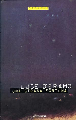 Una strana fortuna : romanzo