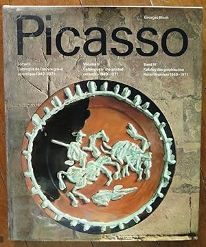 Seller image for Pablo Picasso: Katalog des graphischen Werkes / Catalogue of the printed graphic works / Catalogue de l'oeuvre grav et lithographi. Band 3. for sale by Buch + Kunst + hommagerie Sabine Koitka