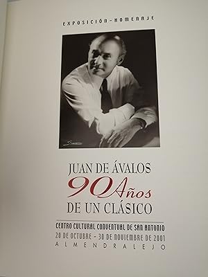 Juan de Ávalos. 90 años de un clásico: Exposición-Homenaje (Dedicatoria y firma autógrafa de Juan ...