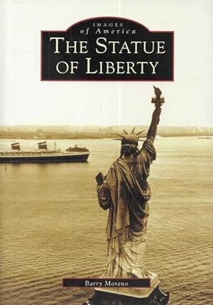 Seller image for The Statue of Liberty [Images of America] for sale by Leura Books