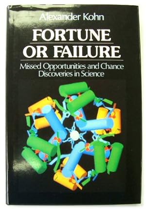 Bild des Verkufers fr Fortune or Failure: Missed Opportunities and Chance Discoveries in Science zum Verkauf von PsychoBabel & Skoob Books