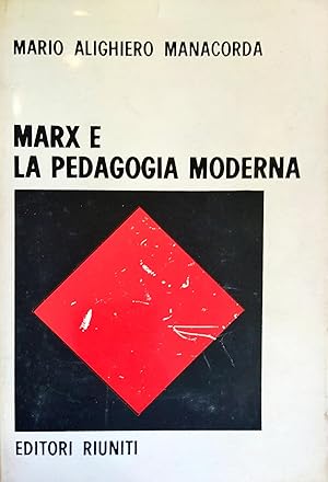 Imagen del vendedor de MARX E LA PEDAGOGIA MODERNA a la venta por libreria minerva