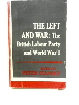Bild des Verkufers fr The Left and War zum Verkauf von World of Rare Books