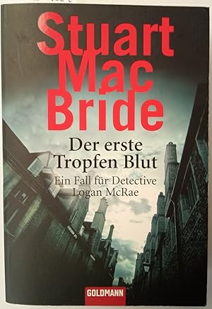 Der erste Tropfen Blut: Ein Fall für Detective Logan McRae