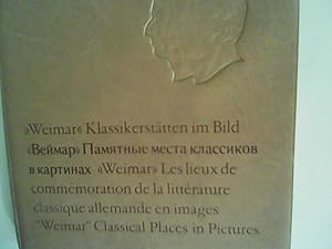 Bild des Verkufers fr Weimar. Klassikersttten im Bild (deutsch/russisch/franzsisch/englisch) zum Verkauf von ANTIQUARIAT FRDEBUCH Inh.Michael Simon