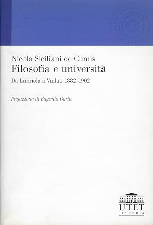 Filosofia e università : da Labriola a Vailati 1882-1902