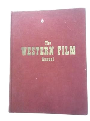 Seller image for The Western Film Annual for sale by World of Rare Books