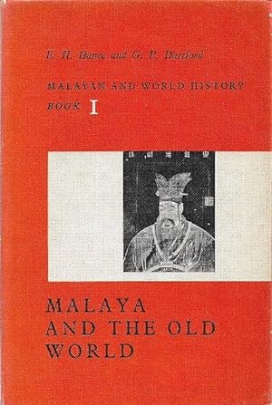 Malaya and the Old World