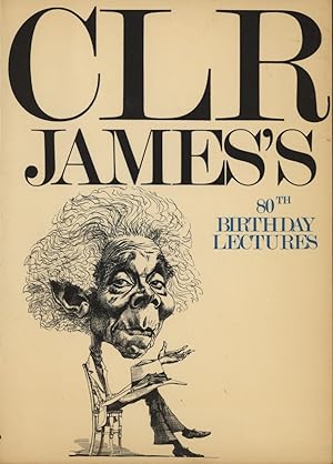 Imagen del vendedor de CLR JAMES'S 80TH BIRTHDAY LECTURES a la venta por Sportspages