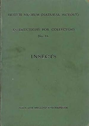 Instructions for Collectors. No. 4A. Insects.