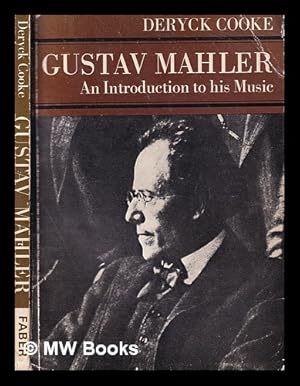 Immagine del venditore per Gustav Mahler: an introduction to his music / Deryck Cooke venduto da MW Books