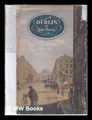 Seller image for Dublin: a study in environment / John Harvey for sale by MW Books