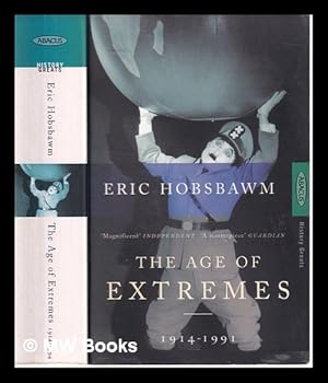 Immagine del venditore per The age of extremes: the short twentieth century, 1914-1991 / Eric Hobsbawm venduto da MW Books