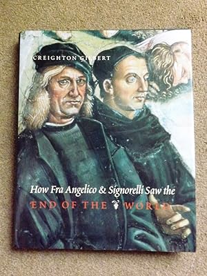 Seller image for How Fra Angelico and Signorelli Saw the End of the World for sale by Lacey Books Ltd