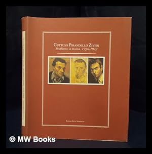 Bild des Verkufers fr Guttuso, Pirandello, Ziveri: realismo a Roma, 1938-1943 zum Verkauf von MW Books