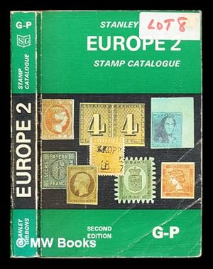 Imagen del vendedor de Stanley Gibbons foreign stamp catalogue, Europe : 2 : G-P a la venta por MW Books