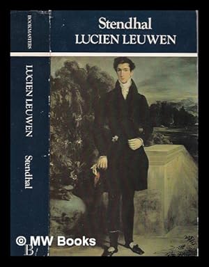 Seller image for Lucien Leuwen / Stendhal; introduction by Geoffrey Strickland; translated by H.L.R. Edwards for sale by MW Books