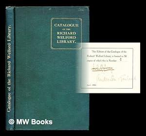 Image du vendeur pour Catalogue of the extensive local library of Richard Welford, of Gosforth : comprising topographical, historical and antiquarian collections, rare mss., extra illustrated books etc. mis en vente par MW Books