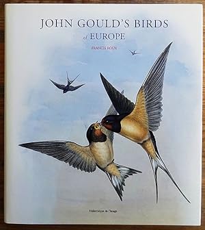 Seller image for John Gould's Birds of Europe. for sale by C. Arden (Bookseller) ABA
