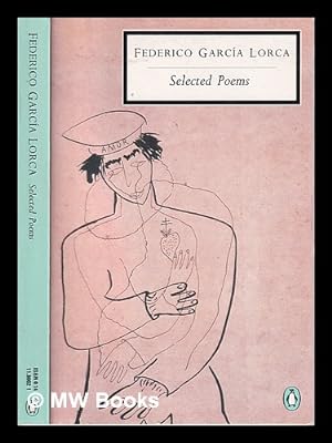 Seller image for Selected poems / Federico Garca Lorca / edited with an introduction and notes by Christopher Maurer for sale by MW Books