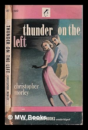 Seller image for Thunder on the left / by Christopher Morley for sale by MW Books