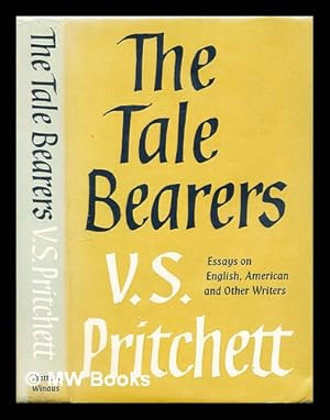 Seller image for The tale bearers : essays on English, American, and other writers / V. S. Pritchett for sale by MW Books