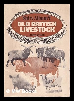 Bild des Verkufers fr Old British livestock / John Vince zum Verkauf von MW Books