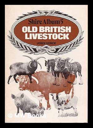 Bild des Verkufers fr Old British livestock / John Vince zum Verkauf von MW Books