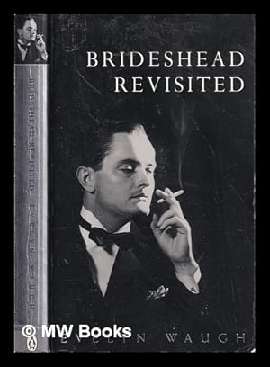 Seller image for Brideshead revisited: the sacred and profane memories of Captain Charles Ryder / Evelyn Waugh for sale by MW Books