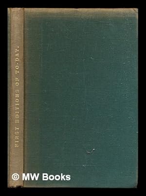 Imagen del vendedor de First editions of to-day and how to tell them / by H.S. Boutell a la venta por MW Books
