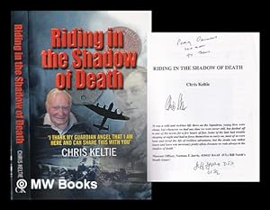 Seller image for Riding in the Shadow of Death/ Chris Keltie for sale by MW Books