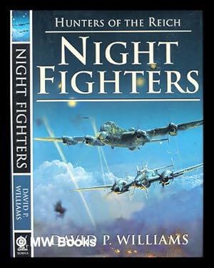 Image du vendeur pour Night fighters / David P. Williams mis en vente par MW Books