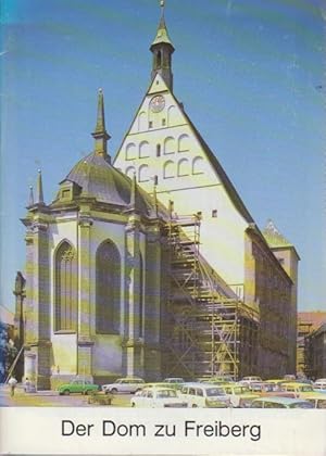 Die romanische Marienkirche und der erste Dom zu Freiberg / Wilhelm Schlemmer. [Aufnahmen: Klaus ...