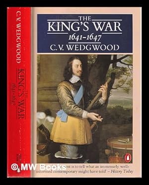 Seller image for The great rebellion / The King's war, 1641-1647 / C.V. Wedgwood. for sale by MW Books