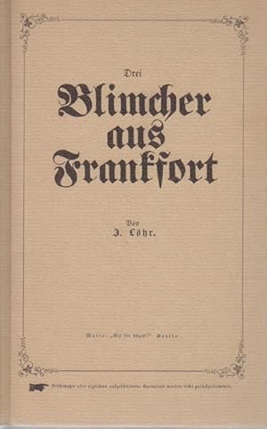 Imagen del vendedor de Drei Blimcher Aus Frankfort (1857). REPRINT a la venta por Bcher bei den 7 Bergen