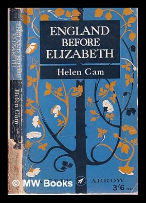 Seller image for England before Elizabeth / [by] Helen Cam for sale by MW Books