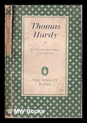 Bild des Verkäufers für Thomas Hardy: a selection of poems / chosen and edited by W.E. Williams zum Verkauf von MW Books