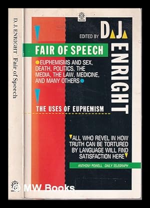 Seller image for Fair of speech: the uses of euphemism / edited by D.J. Enright for sale by MW Books