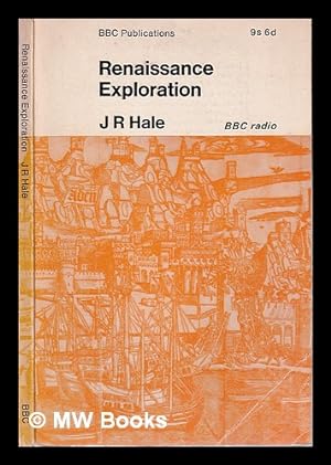 Bild des Verkufers fr Renaissance exploration / [by] J. R. Hale zum Verkauf von MW Books