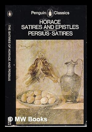 Bild des Verkufers fr Satires and epistles / Horace. Satires / Persius; a verse translation [of both authors] with an introduction and notes by Niall Rudd zum Verkauf von MW Books