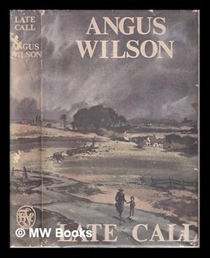 Seller image for Late call / by Angus Wilson for sale by MW Books