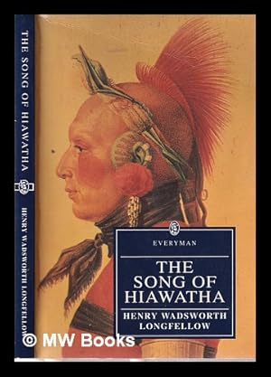 Seller image for The song of Hiawatha / H.W. Longfellow; introduction by Daniel Aaron for sale by MW Books