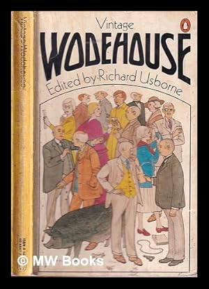 Immagine del venditore per Vintage Wodehouse / edited by Richard Usborne venduto da MW Books