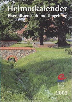 Heimatkalender Eisenhüttenstadt 2003 XXI. Jahrgang,