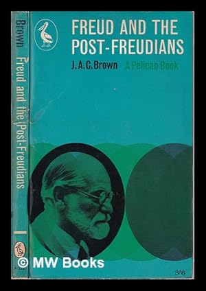 Seller image for Freud and the post-Freudians / J.A.C. Brown for sale by MW Books