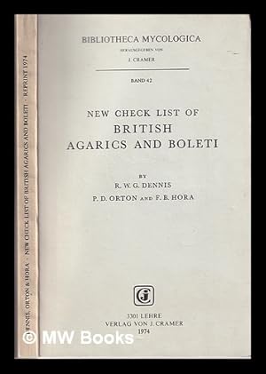 Immagine del venditore per New Check List of British Agarics and Boleti by R.W.G. Dennis, P.D. Orton and F.B. Hora venduto da MW Books