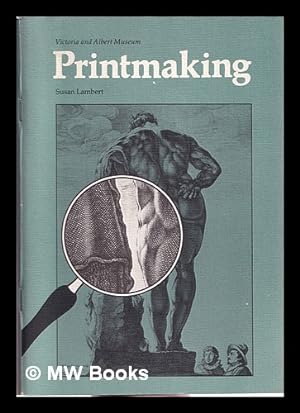 Imagen del vendedor de Printmaking / Susan Lambert a la venta por MW Books