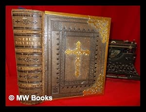 Imagen del vendedor de The Holy Bible, containing the Old and New Testaments: translated out of the original tongues: and with the former translations diligently compared and revised, by His Majesty's special command. Appointed to be read in churches a la venta por MW Books