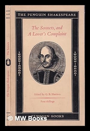 Imagen del vendedor de The sonnets; and A lover's complaint / William Shakespeare/ [edited by G.B. Harrison] a la venta por MW Books