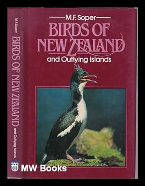 Seller image for Birds of New Zealand and outlying islands / M.F. Soper for sale by MW Books